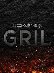 Les conquérants du gril tv show poster
