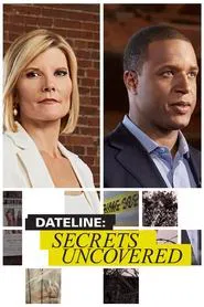 Dateline: Secrets Uncovered tv show poster