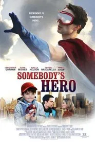 Somebody's Hero movie poster