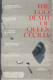 The Ego Death of Queen Cecilia movie poster