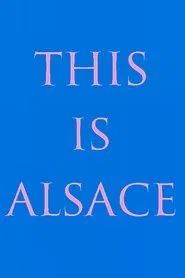 This Is Alsace movie poster