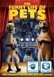 The Funny Life of Pets movie poster