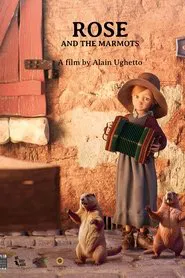 Rose and the Marmots movie poster