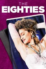 The Eighties tv show poster