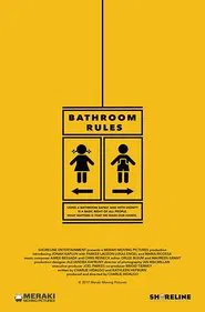 Bathroom Rules movie poster