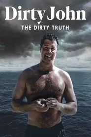 Poster do filme Dirty John: The Dirty Truth