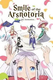 Smile of the Arsnotoria the Animation tv show poster