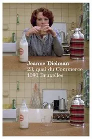 Jeanne Dielman, 23, quai du Commerce, 1080 Bruxelles movie poster