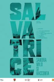 Salvatrice - Sandra Milo si racconta movie poster