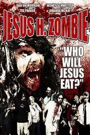 Jesus H. Zombie movie poster