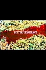 Bitter Vengeance movie poster