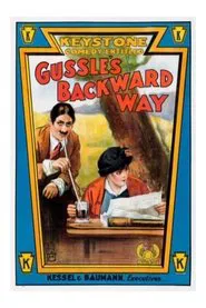 Gussle's Backward Way movie poster
