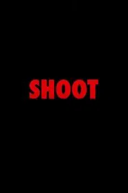 Shoot movie poster