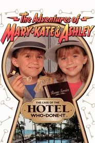 The Adventures of Mary-Kate & Ashley: The Case of the Hotel Who-Done-It movie poster