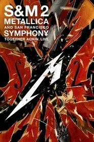 Metallica and San Francisco Symphony: S&M2 movie poster