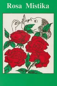 Rosa Mistica movie poster