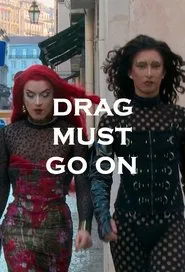 Drag Must Go On movie poster