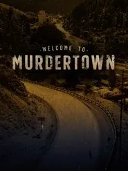 Welcome To Murdertown tv show poster