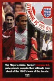 Liverpool: Team of the 80s movie poster