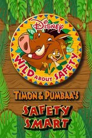 Wild About Safety with Timon & Pumbaa tv show poster