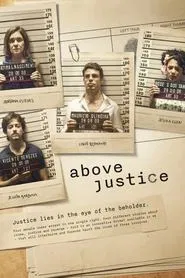 Above Justice tv show poster