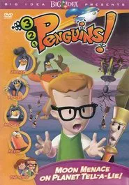 3-2-1 Penguins!: Moon Menace on Planet Tell-A-Lie movie poster