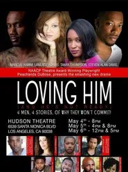Loving Him movie poster