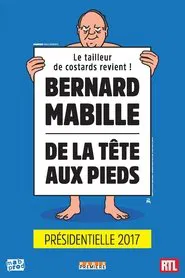 Bernard Mabille - De la tête aux pieds movie poster