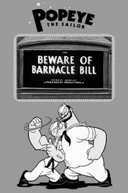Beware of Barnacle Bill movie poster