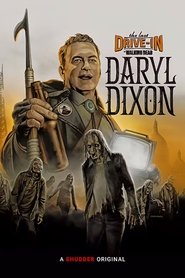 Poster da série The Last Drive-In with Joe Bob Briggs: The Walking Dead - Daryl Dixon