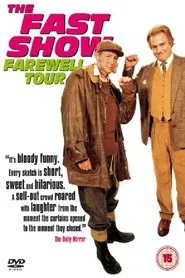The Fast Show: The Farewell Tour movie poster