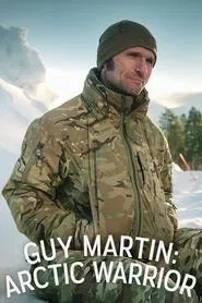 Guy Martin: Arctic Warrior tv show poster