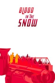 Blood in the Snow movie poster