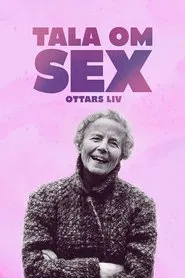 Tala om sex – Ottars liv movie poster