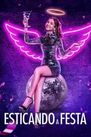Poster do filme Esticando a Festa