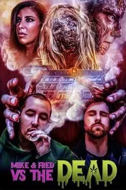 Poster do filme Mike & Fred vs The Dead