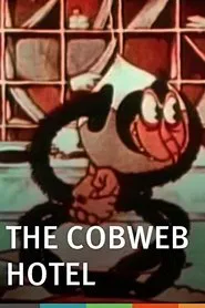 The Cobweb Hotel movie poster