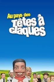 Au pays des têtes à claques tv show poster