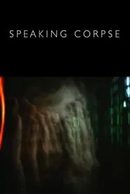 Speaking Corpse movie poster