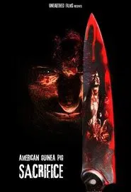 American Guinea Pig: Sacrifice movie poster