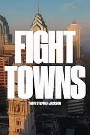 Poster da série Fight Towns with Stephen Jackson