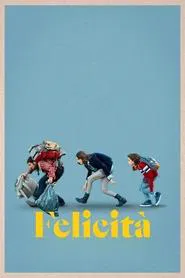 Felicità movie poster