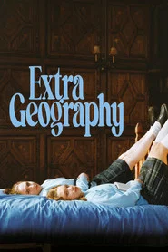 Extra Geography movie poster
