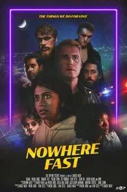 Nowhere Fast movie poster