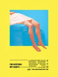 I'm Keeping My Baby! movie poster
