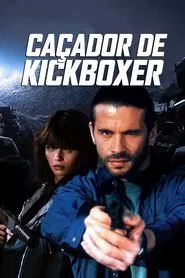 Poster do filme Caçador de Kickboxer