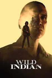 Wild Indian movie poster