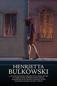 Henrietta Bulkowski movie poster