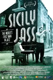 Sicily Jass. The World's First Man in Jazz movie poster