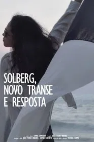 Poster do filme Solberg, Novo Transe e Resposta